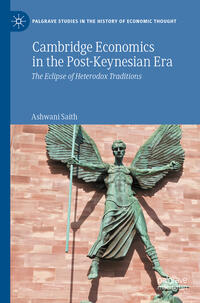 Cambridge Economics in the Post-Keynesian Era