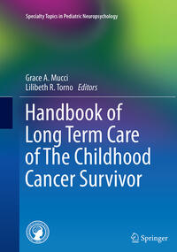 Handbook of Long Term Care of The Childhood Cancer Survivor