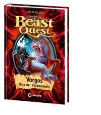 Beast Quest (Band 22) - Vargos, Biss der Verdammnis