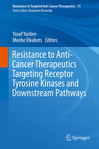 Resistance to Anti-Cancer Therapeutics Targeting Receptor Tyrosine Kinases and Downstream Pathways