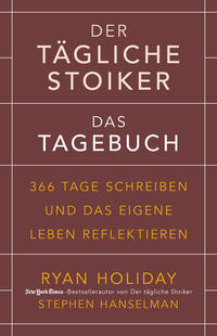 Der tägliche Stoiker – Das Tagebuch