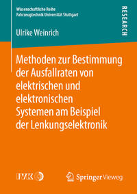 Methoden zur Bestimmung der Ausfallraten von elektrischen und elektronischen Systemen am Beispiel der Lenkungselektronik