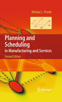 Planning and Scheduling in Manufacturing and Services