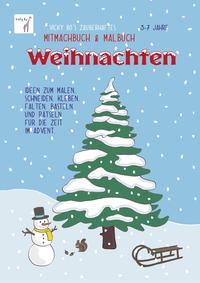 Vicky Bo's zauberhaftes Mitmachbuch und Malbuch – Weihnachten