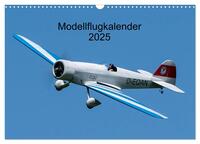 Modellflugkalender 2025 (Wandkalender 2025 DIN A3 quer), CALVENDO Monatskalender