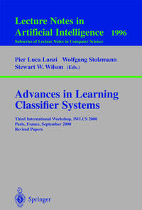 Advances in Learning Classifier Systems