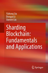 Sharding Blockchain: Fundamentals and Applications