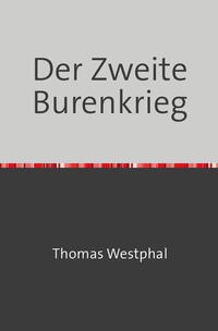 Der Zweite Burenkrieg