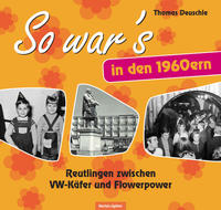 So war's in den 1960ern