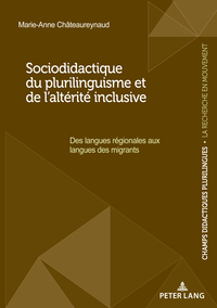 Sociodidactique du plurilinguisme et de l’altérité inclusive