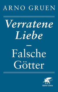 Verratene Liebe - Falsche Götter