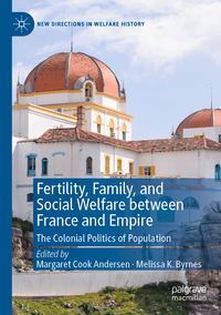 Fertility, Family, and Social Welfare between France and Empire