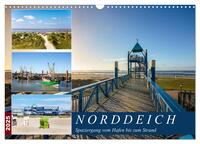 Norddeich Spaziergang vom Hafen bis zum Strand (Wandkalender 2025 DIN A3 quer), CALVENDO Monatskalender