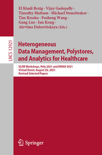 Heterogeneous Data Management, Polystores, and Analytics for Healthcare