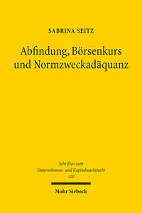 Abfindung, Börsenkurs und Normzweckadäquanz