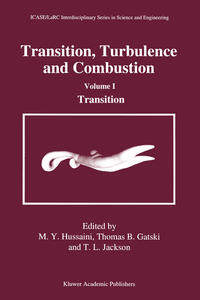 Transition, Turbulence and Combustion