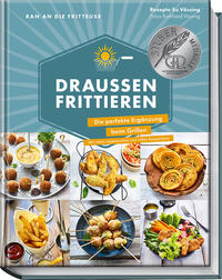 Ran an die Fritteuse – Draußen frittieren