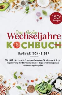 Das große Wechseljahre Kochbuch