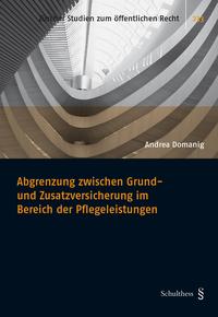 Abgrenzung zwischen Grund- und Zusatzversicherung im Bereich der Pflegeleistungen