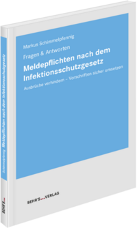 Meldepflichten nach dem Infektionsschutzgesetz