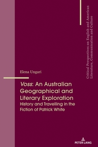 Voss: An Australian Geographical and Literary Exploration