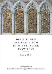 Die Kirchen der Stadt Rom im Mittelalter 1050–1300. Bd. 4