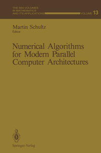 Numerical Algorithms for Modern Parallel Computer Architectures