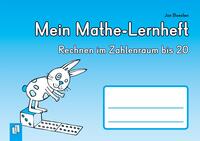 Mein Mathe-Lernheft – Rechnen im Zahlenraum bis 20