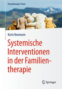 Systemische Interventionen in der Familientherapie