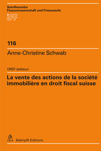 La vente des actions de la société immobilière en droit fiscal suisse