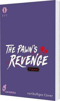 The Pawn's Revenge – 3rd Season 1