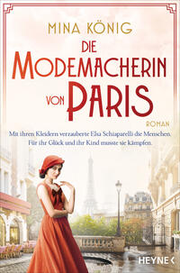 Die Modemacherin von Paris – Mit ihren Kleidern verzauberte Elsa Schiaparelli die Menschen. Für ihr Glück und ihr Kind musste sie kämpfen.