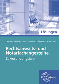 Lösungen zu 71996 Informationsband Rechtsanwalts- u. Notarfachangestellte, 3. Ausbj.