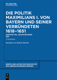 Briefe und Akten zur Geschichte des Dreißigjährigen Krieges. Zweiter Teil / 1631