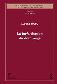 La forfaitisation du dommage