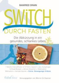 Switch durch Fasten