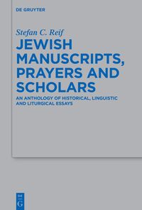 Jewish Manuscripts, Prayers and Scholars