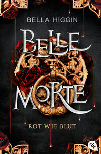 Belle Morte - Rot wie Blut