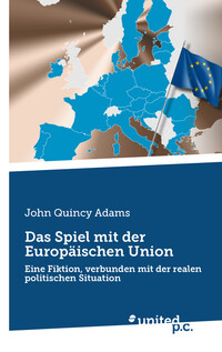 Das Spiel mit der Europäischen Union