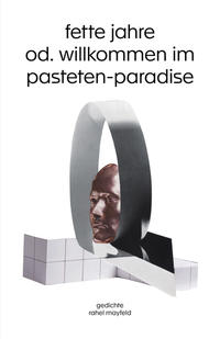 fette jahre od. willkommen im pasteten-paradise