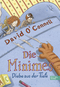 Die Minimes (Band 2) – Diebe aus der Tiefe