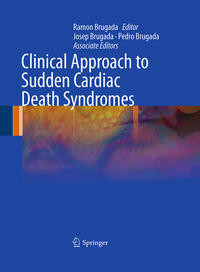 Clinical Approach to Sudden Cardiac Death Syndromes