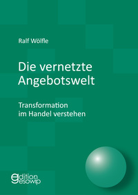 Die vernetzte Angebotswelt