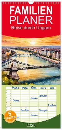 Familienplaner 2025 - Reise durch Ungarn mit 5 Spalten (Wandkalender, 21 x 45 cm) CALVENDO