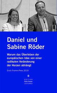 Erich Fromm-Preis 2020 an Daniel und Sabine Röder und »Pulse of Europe«