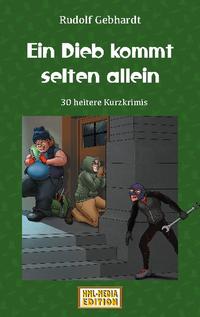 Ein Dieb kommt selten allein