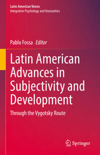 Latin American Advances in Subjectivity and Development