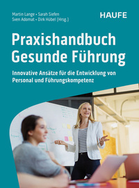 Praxishandbuch Gesunde Führung