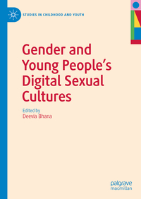 Gender and Young People's Digital Sexual Cultures