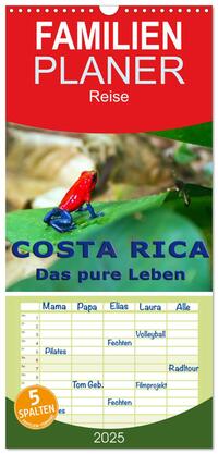 Familienplaner 2025 - Costa Rica - das pure Leben mit 5 Spalten (Wandkalender, 21 x 45 cm) CALVENDO